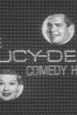 Watch The Lucy-Desi Comedy Hour Alluc